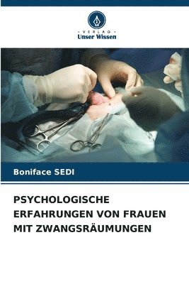 bokomslag Psychologische Erfahrungen Von Frauen Mit Zwangsrumungen