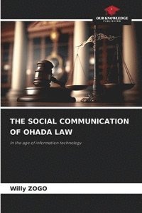 bokomslag The Social Communication of Ohada Law