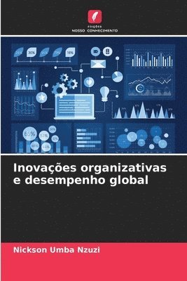 Inovaes organizativas e desempenho global 1