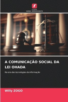 bokomslag A Comunicao Social Da Lei Ohada