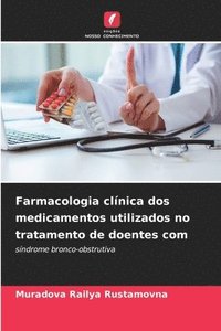 bokomslag Farmacologia clnica dos medicamentos utilizados no tratamento de doentes com