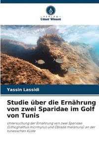 bokomslag Studie ber die Ernhrung von zwei Sparidae im Golf von Tunis