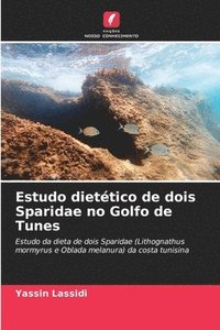 bokomslag Estudo diettico de dois Sparidae no Golfo de Tunes