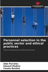 bokomslag Personnel selection in the public sector and ethical practices