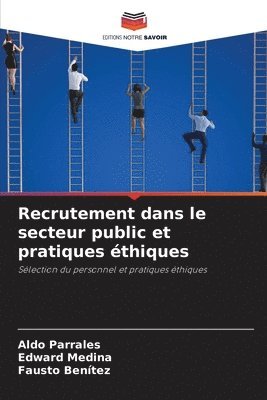 Recrutement dans le secteur public et pratiques thiques 1