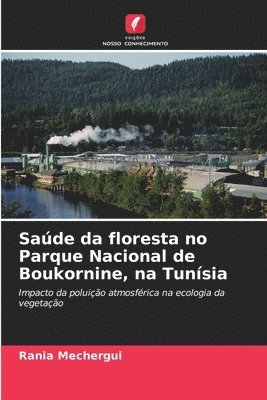 bokomslag Sade da floresta no Parque Nacional de Boukornine, na Tunsia