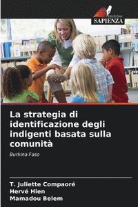 bokomslag La strategia di identificazione degli indigenti basata sulla comunit