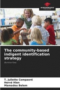 bokomslag The community-based indigent identification strategy