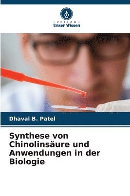 Synthese von Chinolinsure und Anwendungen in der Biologie 1