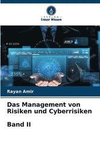 bokomslag Das Management von Risiken und Cyberrisiken Band II