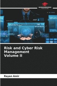 bokomslag Risk and Cyber Risk Management Volume II