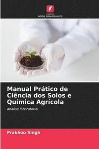 bokomslag Manual Prtico de Cincia dos Solos e Qumica Agrcola