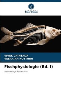 bokomslag Fischphysiologie (Bd. I)