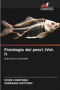 bokomslag Fisiologia dei pesci (Vol. I)