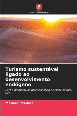Turismo sustentvel ligado ao desenvolvimento endgeno 1