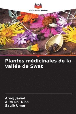 bokomslag Plantes mdicinales de la valle de Swat