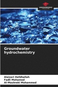 bokomslag Groundwater hydrochemistry
