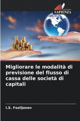 Migliorare le modalit di previsione del flusso di cassa delle societ di capitali 1