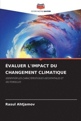 valuer l'Impact Du Changement Climatique 1