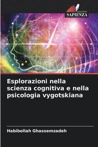 bokomslag Esplorazioni nella scienza cognitiva e nella psicologia vygotskiana