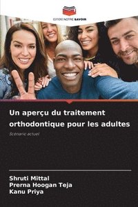 bokomslag Un aperu du traitement orthodontique pour les adultes