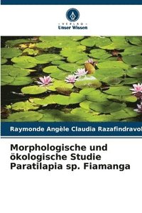 bokomslag Morphologische und kologische Studie Paratilapia sp. Fiamanga