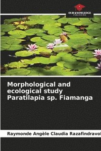 bokomslag Morphological and ecological study Paratilapia sp. Fiamanga