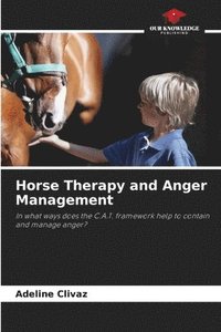 bokomslag Horse Therapy and Anger Management