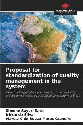 Proposal for standardization of quality management in the system 1