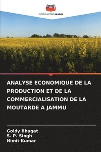 bokomslag Analyse Economique de la Production Et de la Commercialisation de la Moutarde a Jammu