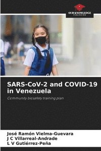 bokomslag SARS-CoV-2 and COVID-19 in Venezuela