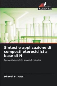 bokomslag Sintesi e applicazione di composti eterociclici a base di N