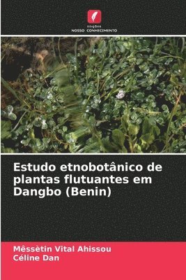 Estudo etnobotnico de plantas flutuantes em Dangbo (Benin) 1