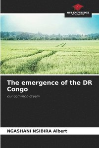 bokomslag The emergence of the DR Congo