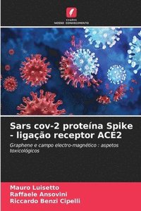 bokomslag Sars cov-2 protena Spike - ligao receptor ACE2
