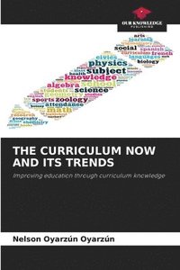 bokomslag The Curriculum Now and Its Trends