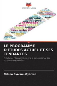 bokomslag Le Programme d'tudes Actuel Et Ses Tendances