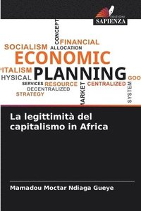 bokomslag La legittimit del capitalismo in Africa