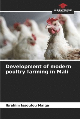 Development of modern poultry farming in Mali 1