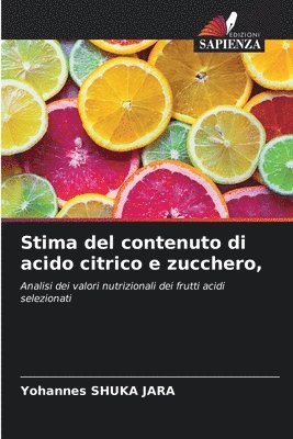 Stima del contenuto di acido citrico e zucchero, 1