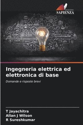 bokomslag Ingegneria elettrica ed elettronica di base