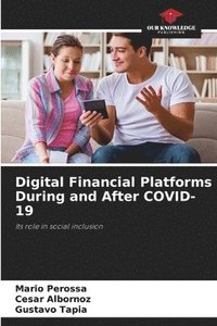 bokomslag Digital Financial Platforms During and After COVID-19
