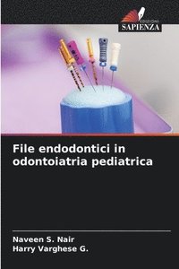 bokomslag File endodontici in odontoiatria pediatrica