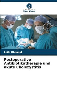 bokomslag Postoperative Antibiotikatherapie und akute Cholezystitis
