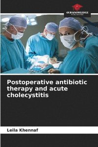 bokomslag Postoperative antibiotic therapy and acute cholecystitis