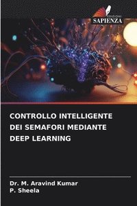 bokomslag Controllo Intelligente Dei Semafori Mediante Deep Learning