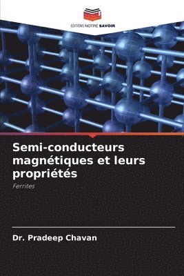 bokomslag Semi-conducteurs magntiques et leurs proprits