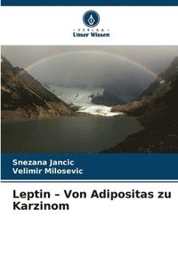 bokomslag Leptin - Von Adipositas zu Karzinom