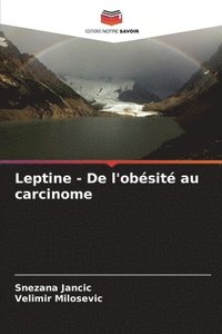 bokomslag Leptine - De l'obésité au carcinome