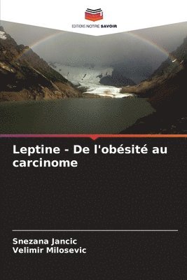 Leptine - De l'obsit au carcinome 1